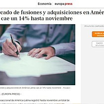 El mercado de fusiones y adquisiciones en Amrica Latina cae un 14% hasta noviembre